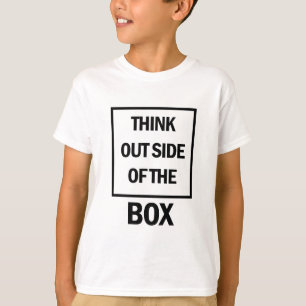 Think Outside Of The Box T-Shirt