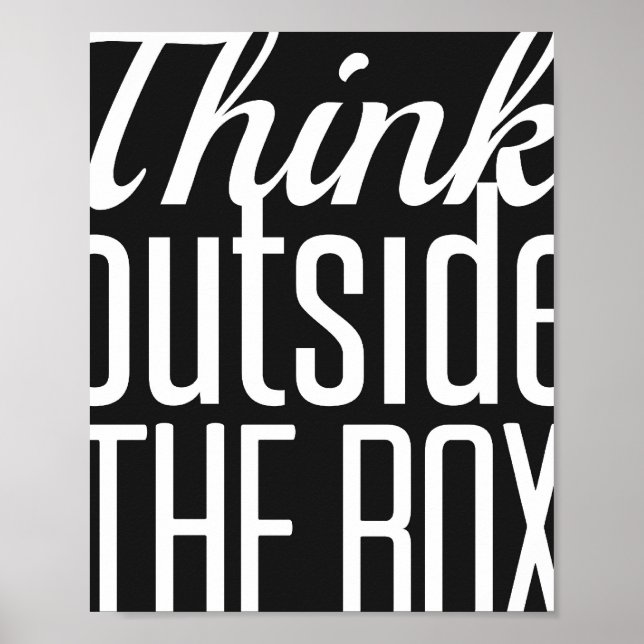 Think Outside The Box 8 x 10 Poster (Front)