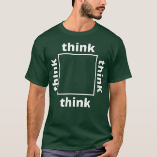 Think Outside the Box Funny Teacher Motivation  T-Shirt