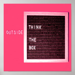 Think Outside The BOX, Get Creative Poster