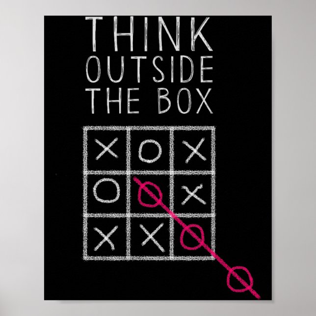 Think Outside The Box _ Tic Tac Toe _ Funny Sy Ner Poster (Front)
