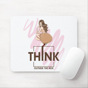 Think Outside the box woman Mouse Pad