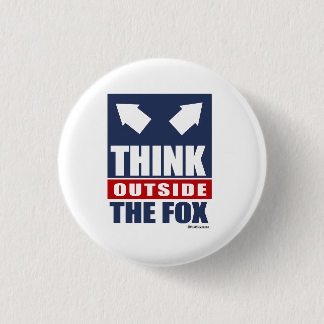 Think outside the fox 1 inch round button (Front)