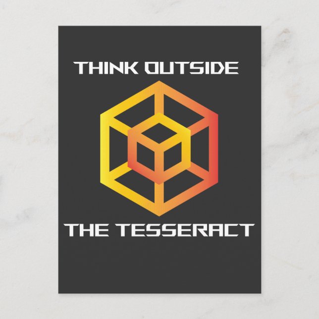 Think Outside The Tesseract Math Geometry Postcard (Front)