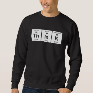 ThInK Periodic Table Sweatshirt