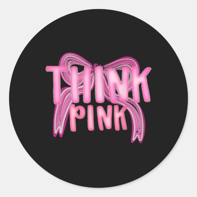 Think Pink Breast Cancer Awareness Ribbon Gift For Classic Round Sticker (Front)