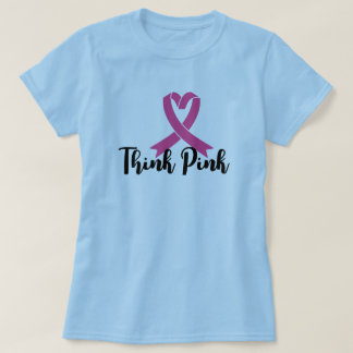 Think Pink – Wear Hope, Spread Strength T-Shirt