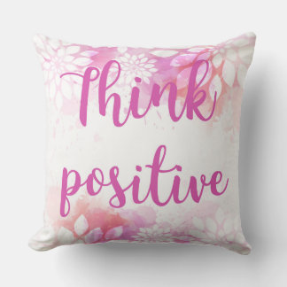 Think Positive Decorative Pillow