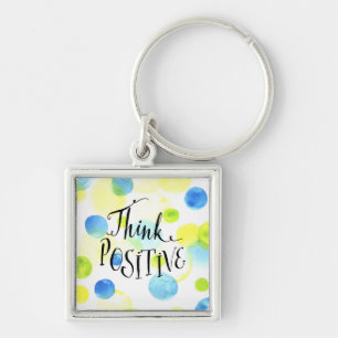 Think Positive Keychain
