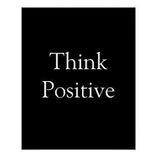 think positive motivation business add name text d poster