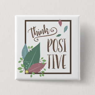 Think positive motivation text feather boho 2 inch square button