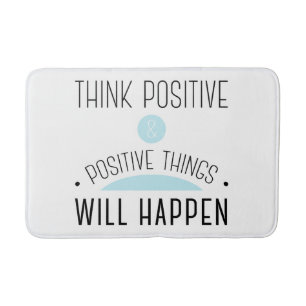 Think Positive & positive things will happen blue Bath Mat