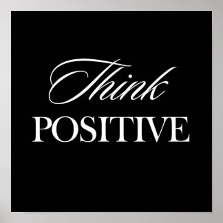 Think positive poster