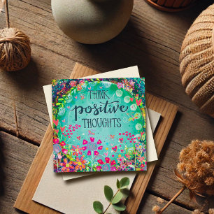 Think Positive Thoughts Encouragement Inspirivity
