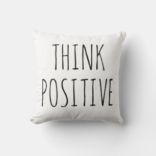 Think positive throw pillow