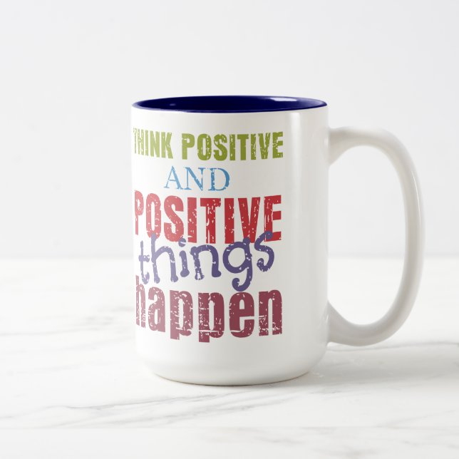 Think Positive Two-Tone Coffee Mug (Right)
