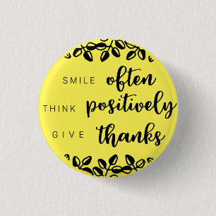 Think positively 1 inch round button