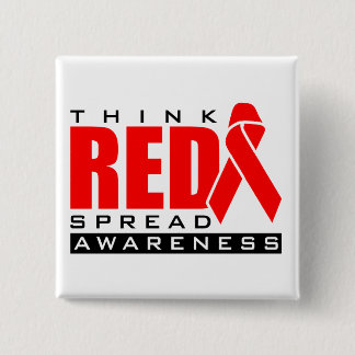 Think Red.... Spread Awareness 2 Inch Square Button