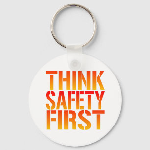 Think Safety First Keychain