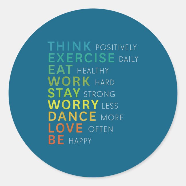 Think Sitive Affirmation Insrational Motivational  Classic Round Sticker (Front)