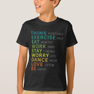 Think Sitive Affirmation Insrational Motivational  T-Shirt