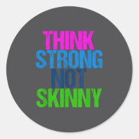 Think Strong Not Skinny Motivational Fitness 
