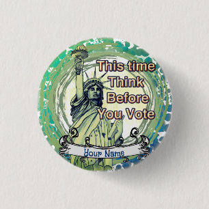 Think Vote Liberty 1 Inch Round Button