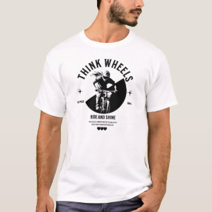 Think Wheels - Ride and Shine T-Shirt