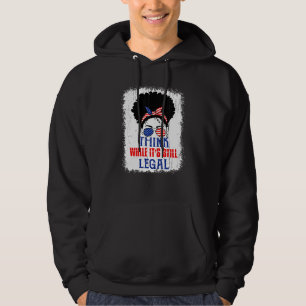 Think While It's Still Legal Political Statement Hoodie