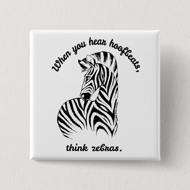 Think Zebras 2 Inch Square Button (Front)