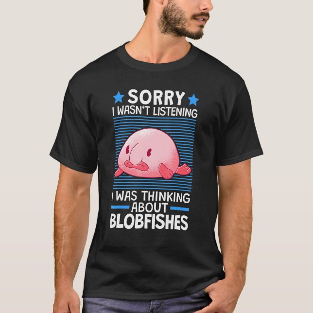 Thinking About Blobfish Meme Ugly Blob Fish T-Shirt (Front)