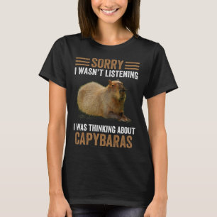 Thinking About Capybaras Capybara Gnawer Humor T-Shirt