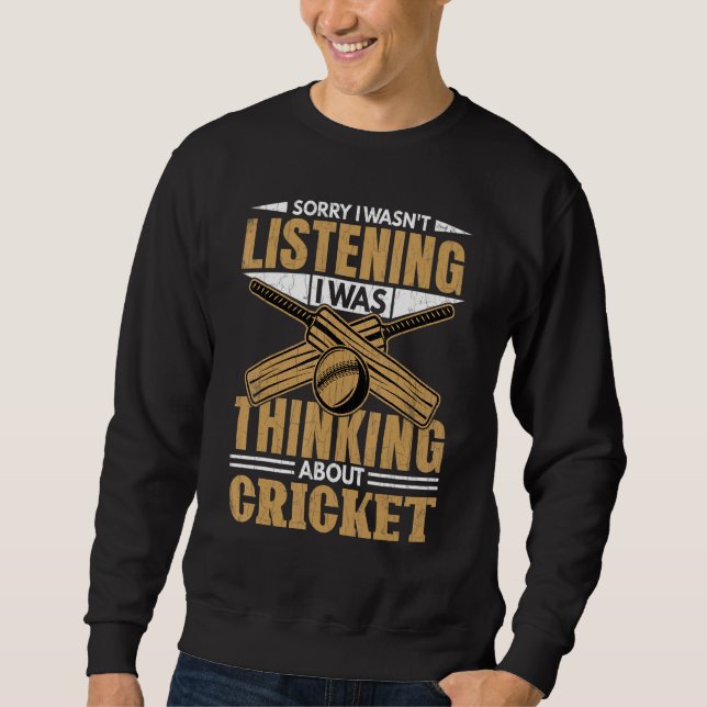 Thinking About Cricket   Player Coach Sports Graph Sweatshirt (Front)