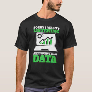 Thinking About Data Analyst Data Science T-Shirt