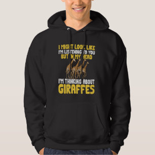 Thinking About Giraffes Safari Zoo Animal Giraffe Hoodie