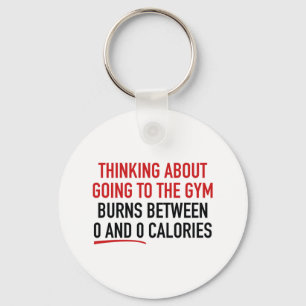 Thinking About Going To The Gym Keychain