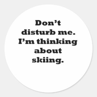 Thinking About Skiing Classic Round Sticker