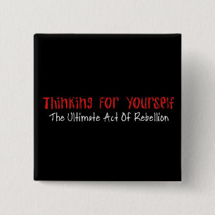 Thinking For Yourself 2 Inch Square Button