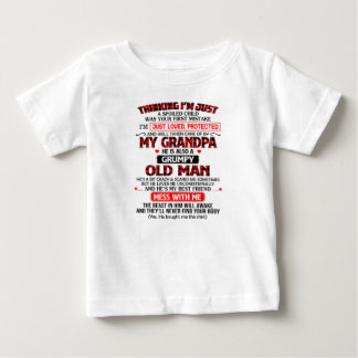Thinking I'm just a spoiled child was your first m Baby T-Shirt
