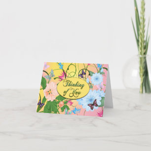 THINKING OF YOU - BUTTERFLIES AND FLOWERS CARD