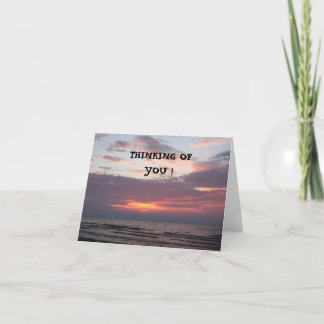 THINKING OF YOU ! CARD