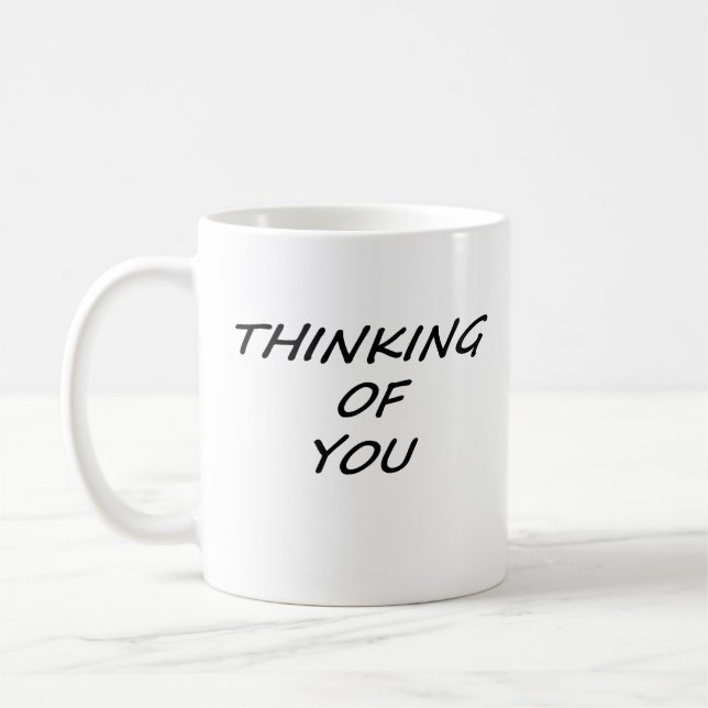 Thinking Of You Coffee Mug (Left)