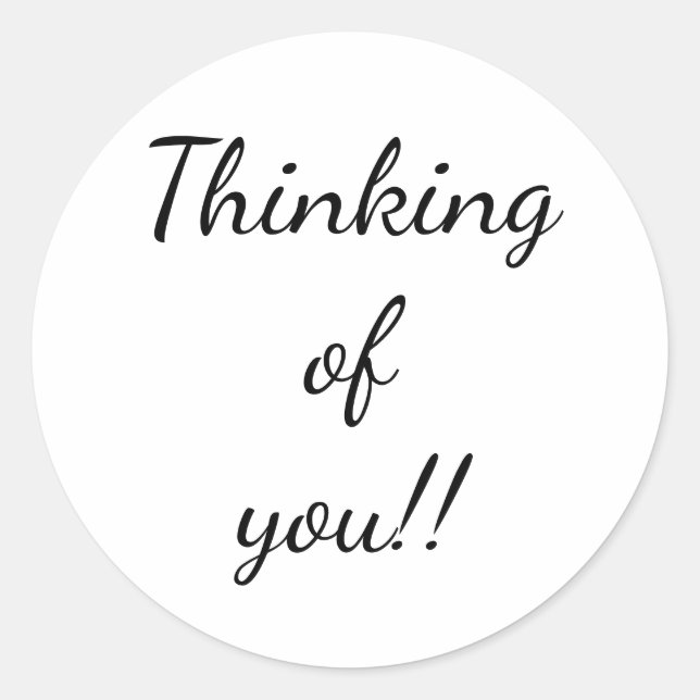 Thinking Of You Cursive Classic Round Sticker (Front)