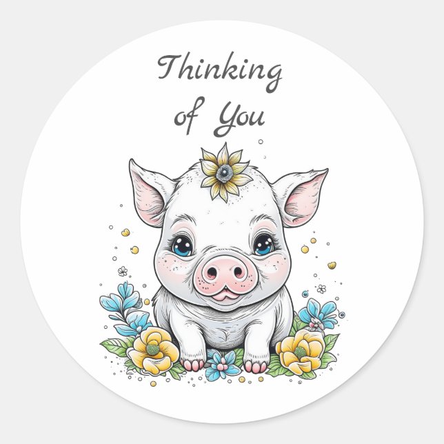 Thinking of You! Cute Pig with Flower on her Head Classic Round Sticker (Front)