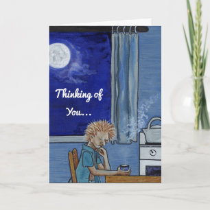 Thinking of You feeling the blues Card