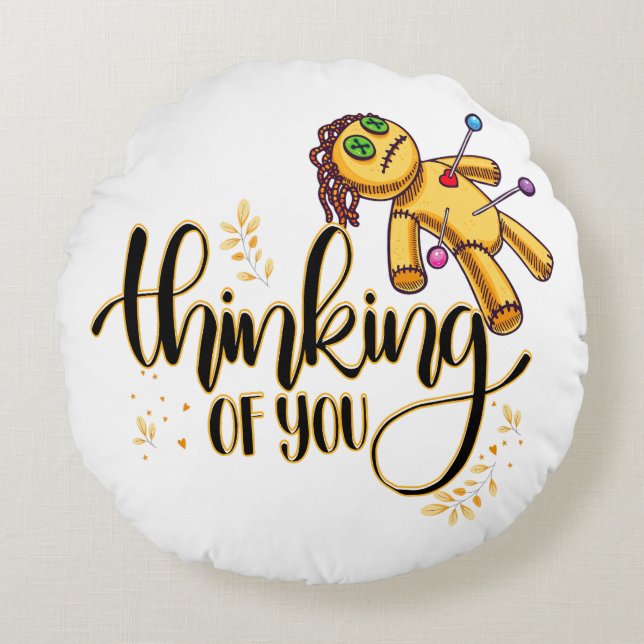 Thinking of You Funny Halloween Voodoo Doll Round Pillow (Front)