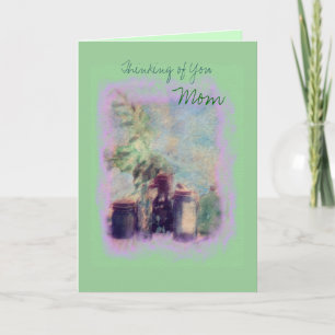 Thinking of You, Mom Card