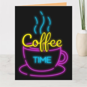 THINKING OF YOU NEON COFFEE GREETING CARDS