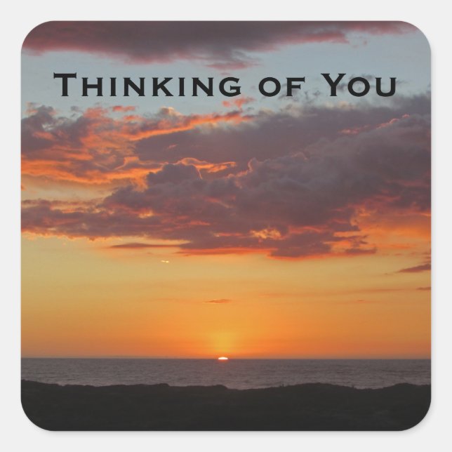 Thinking of You Pacific Coast Orange Sky Sunset Square Sticker (Front)