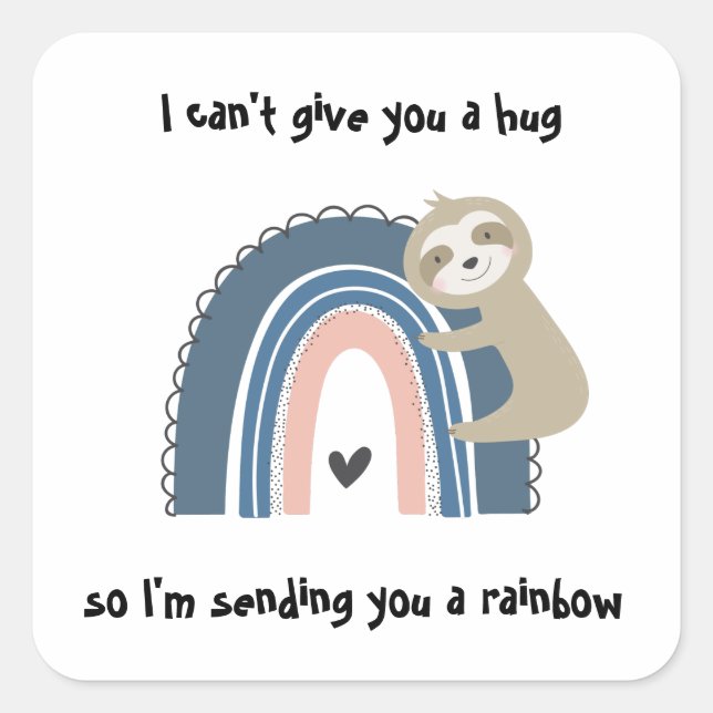 Thinking of You Rainbow Sloth Hug Square Sticker (Front)
